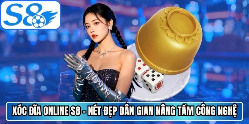 Xóc Đĩa Online S8